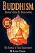 Buddhism: Beginner's Guide to Understanding The Essence of True Enlightenment by N Louis Eason (2016-03-08)
