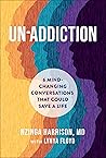Un-Addiction: 6 M...