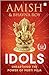 Idols: Unearthing the Power of Murti Puja