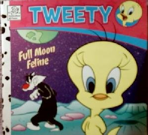 Tweety Full Moon Feline (Paperback)