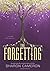 The Forgetting by Sharon Cameron (2016-09-13)