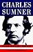 Charles Sumner by David Herbert Donald (1996-08-21)