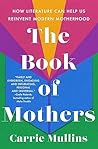 The Book of Mothers by Carrie  Mullins