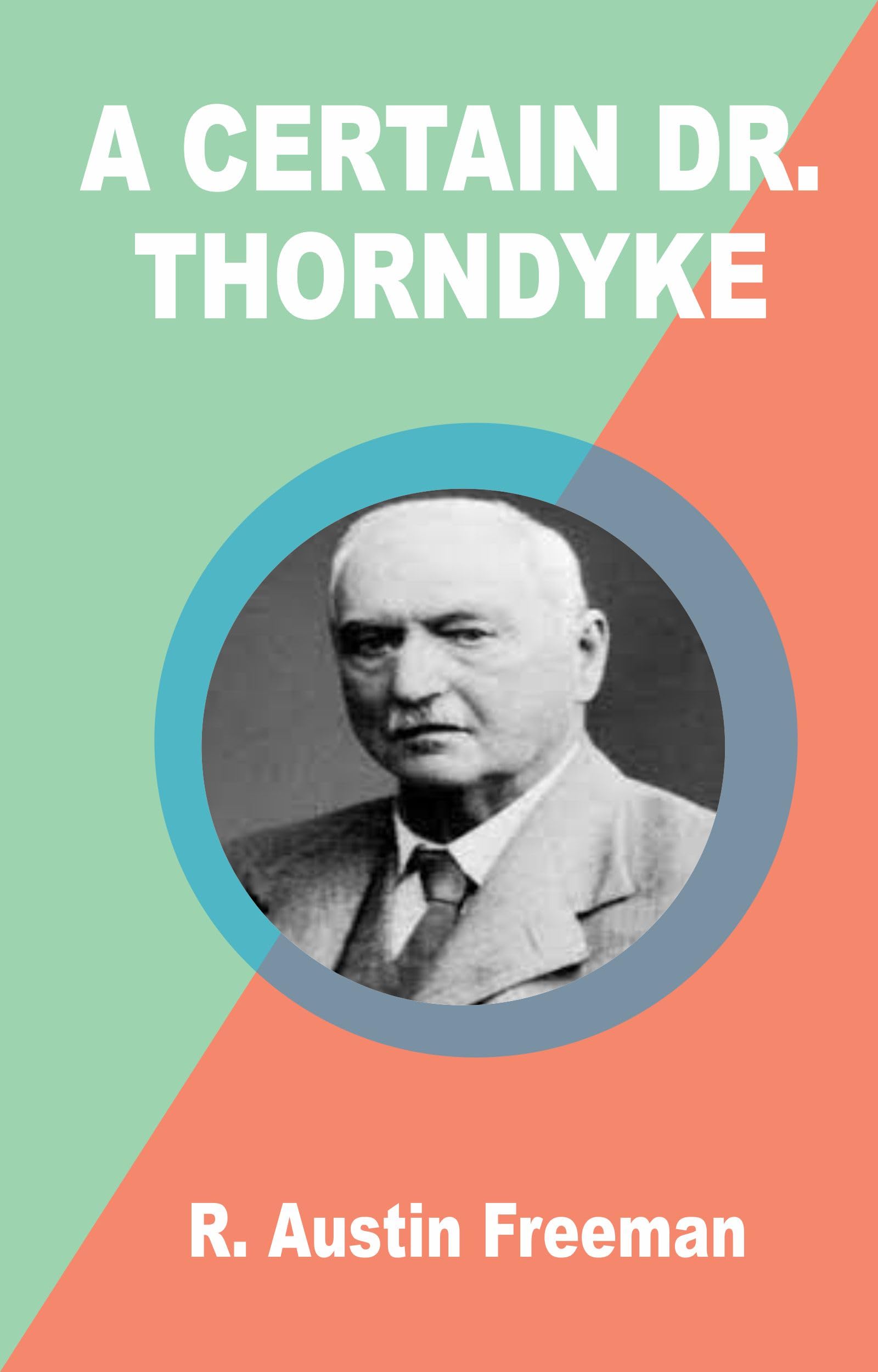 A Certain Dr. Thorndyke