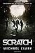 Scratch (The Guardian Interviews) by Michael Clary (2016-01-26)