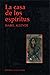 La Casa De Los Espíritus