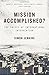 Mission Accomplished? by Simon Jenkins (2015-10-05)