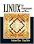 By Graham Glass - Linux for Programmers and Users