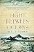 (The Light Between Oceans) [By by M.L. Stedman