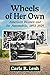 Wheels of Her Own: American Women and the Automobile, 1893-1929
