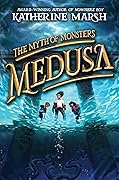 Medusa (The Myth of Monsters #1)