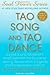 Tao Song and Tao Dance Sacred Sound, Movement, and Power from the Source for Healing, Rejuvenation, Longevity, and Transformation of All Life by Sha, Zhi Gang [Atria Books,2011] (Hardcover)