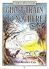 Ghost Train to Nowhere