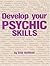 Develop Your Psychic Skills by Enid Hoffman (1981-05-03)