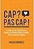 Cap ? Pas cap ! - Frazer Br...