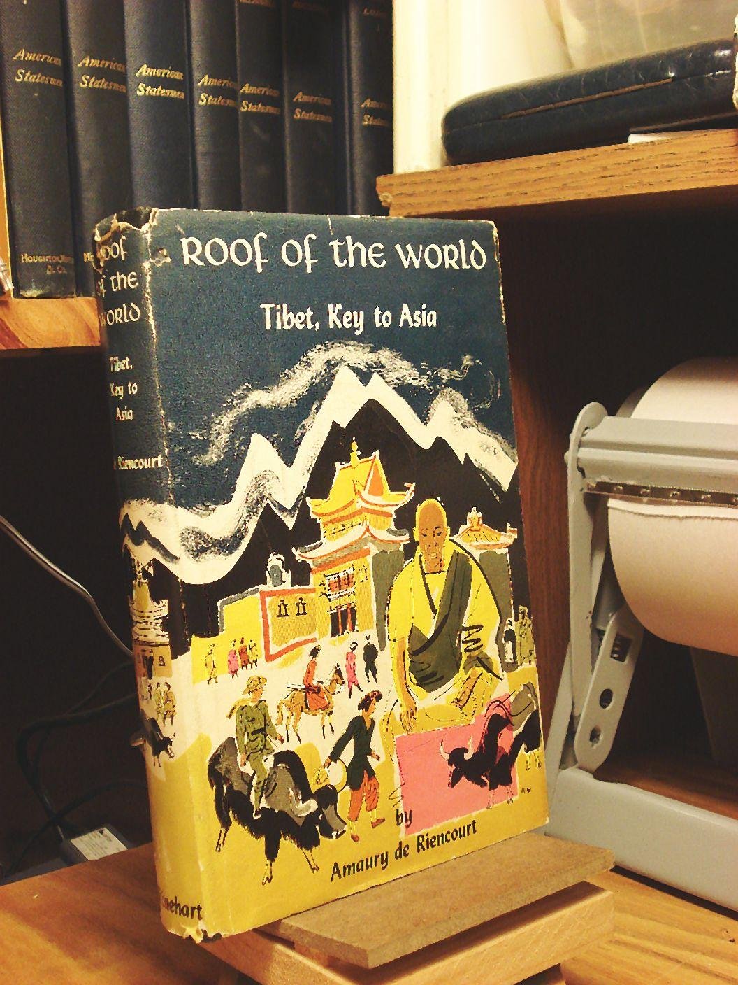 Roof of the World: Tibet, Key to Asia (Hardcover)