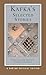 By Franz Kafka - Kafka's Selected Stories: 1st (first) Edition