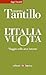 L'Italia vuota: Viaggio nel...