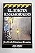El idiota enamorado (Colección En cuarto mayor, No. 122) (Spanish Edition)