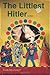 The Littlest Hitler - Stories