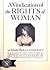 A vindication of the rights of woman,: With strictures on political and moral subjects, (The Norton library, N373)