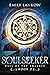 Soulseeker: Fall of The Enc...