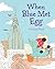 When Blue Met Egg by Lindsay Ward (2012-02-02)