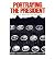 [Portraying the President: The White House and the News Media] [By: Michael Baruch Grossman] [February, 1981]
