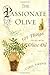 The Passionate Olive by Firenze, Carol. (Ballantine Books,200... by Firenze