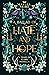A Ballad of Hate and Hope (...