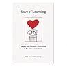 Love of Learning:...