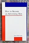 How to become an advertising man How to become an advertising man