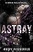Astray: A Marriage in Crisis Romantic Suspense (A Birch Falls Novel Book 1)