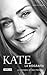 By Marcia Moody Kate, la biograf??a (Spanish Edition) [Paperb... by Marcia Moody