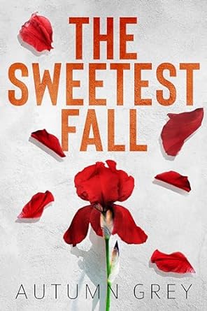 The Sweetest Fall