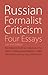 Russian Formalist Criticism: Four Essays, Second Edition (2012-07-30)