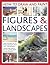 How To Draw And Paint Figures & Landscapes: Expert Techniques, and 70 Exercises and Projects Shown in Over 1700 Illustrations by Vincent Milne (2015-12-07)
