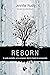 Reborn: Der Abschluss der "...
