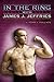 In the Ring with James J. Jeffries by Adam J. Pollack (2009-09-01)