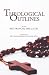 Theological Outlines: by Francis J. Hall (2004-09-13)