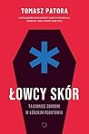 Łowcy skór. Tajem...
