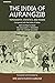 The India of Aurangzib: Topography, Statistics, and Roads Compared with the India of Akbar with Extracts from the Khulasatu-T-Tawarikh and the Chahar Gulshan