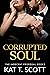 Corrupted Soul (The Indecen...
