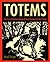 Totems: The Transformative Power of Your Personal Animal Totem by Brad Steiger (2000-09-19)