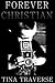 [(Forever, Christian)] [By (author) Tina Traverse ] published on (December, 2012)