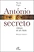 António Secreto A força de ...
