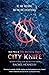 City Knife (The Burning Day...