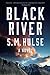 Black River by S. M. Hulse (2016-01-05)