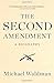 The Second Amendment: A Biography by Michael Waldman(2015-05-26)