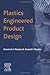 Plastics Engineered Product Design by D.V. Rosato (2003-12-16)